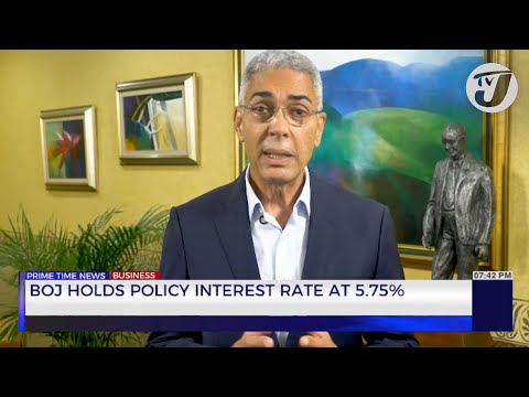 BOJ Holds Policy Interest Rate at 5.75% | TVJ Business Day