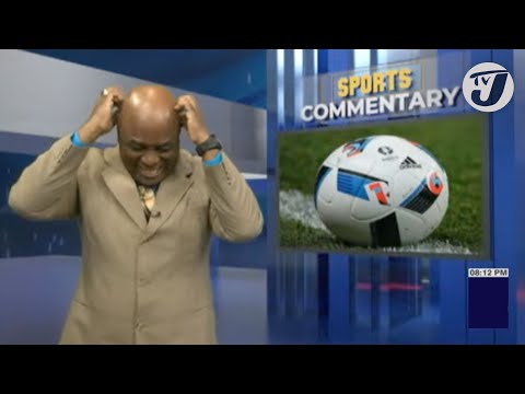 ‘Head Mash up…the man dem Kick off the Soup Pot’ | TVJ Sports Commentary