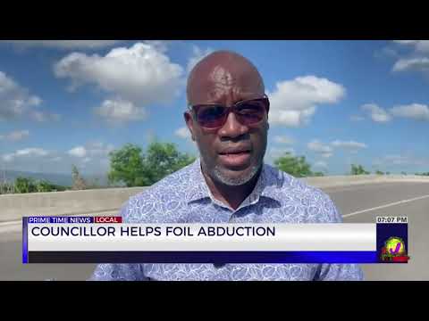 Councillor Helps Foil Abduction | TVJ News