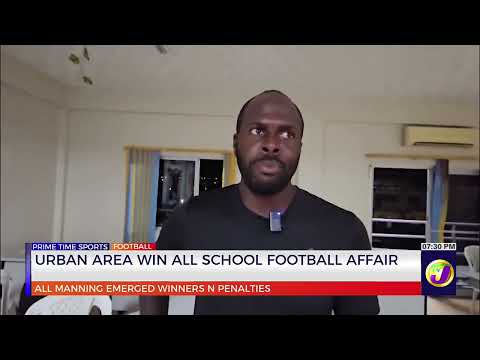 Urban Area Win All School Football Affair | TVJ Sports