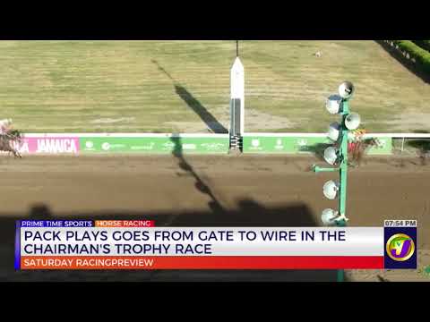 Pack Plays Goes From Gate To Wire In The Chairman’s Trophy Race   | TVJ Sports