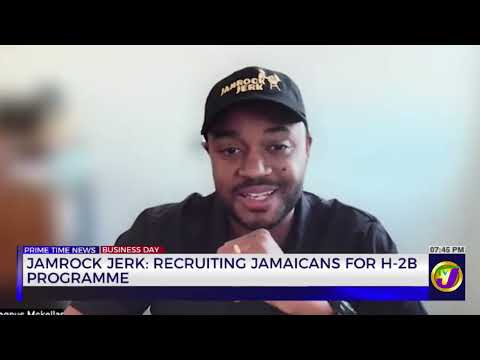 Jamrock Jerk: Recruiting Jamaicans for H-2B Programme | TVJ Business Day