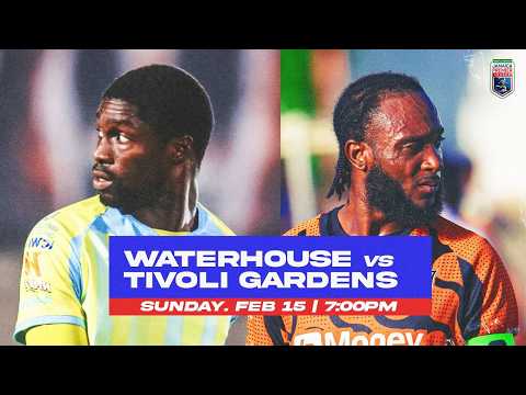 LIVE : Waterhouse FC vs Tivoli Gardens FC | Jamaica Premier League | Match Day 23
