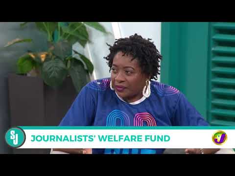 Journalists’ Welfare Fund | TVJ Smile Jamaica