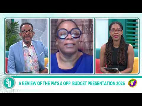 A Review of the PM’s & Opp. Budget Presentation 2026 | Smile Jamaica