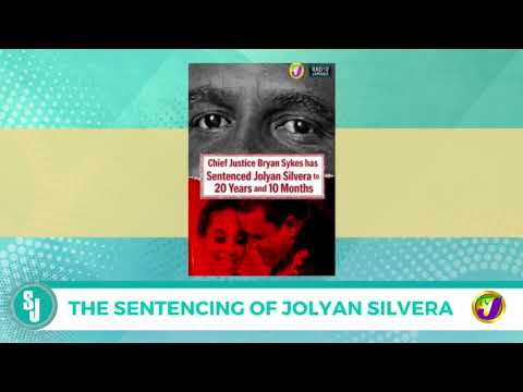 The Sentencing Of Jolyan Silvera | TVJ Smile Jamaica