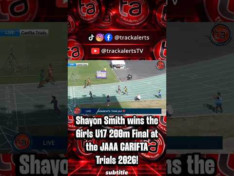 Shayon Smith wins the Girls U17 200m Final at the JAAA CARIFTA Trials 2026!