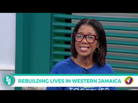 Rebuilding Lives in Western Jamaica | TVJ Smile Jamaica