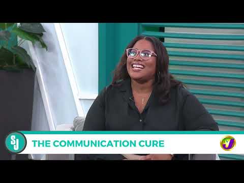 10MTYH: The Communication Cure | TVJ Smile Jamaica
