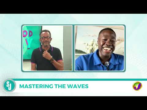 Mastering the Waves | TVJ Smile Jamaica