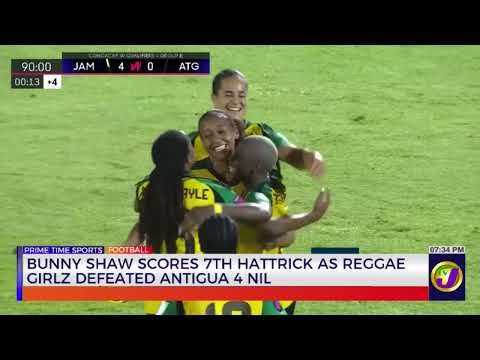 Bunny Shaw Scores 7th Hattrick as Reggae Girls Defeat Antigua 4 Nil | TVJ Sports