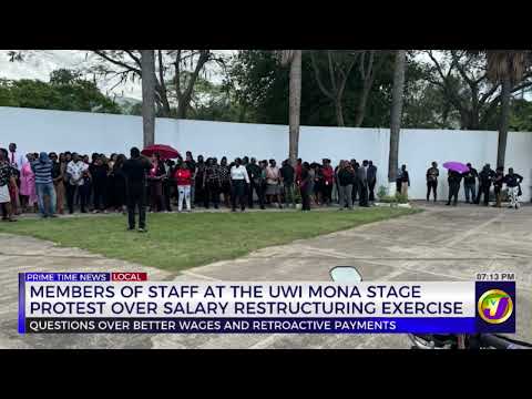 Members of Staff at the UWI Mona Stage Protest Over Salary Restructuring Exercise | TVJ News