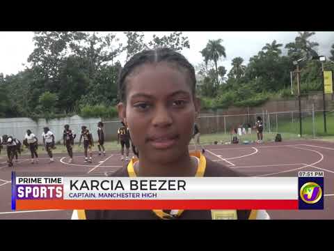 Manchester High Through To Final Of The ISSA Girls U19 Rural Area Competition | TVJ Sports