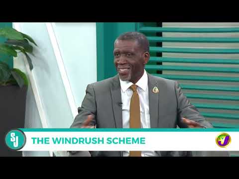 The Windrush Scheme | TVJ Smile Jamaica