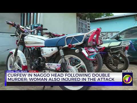 Curfew in Naggo Head Following Double Murder; Woman Also Injured In The Attack | TVJ News