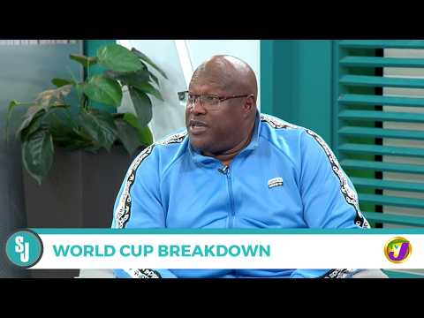 World Cup Breakdown | TVJ Smile Jamaica