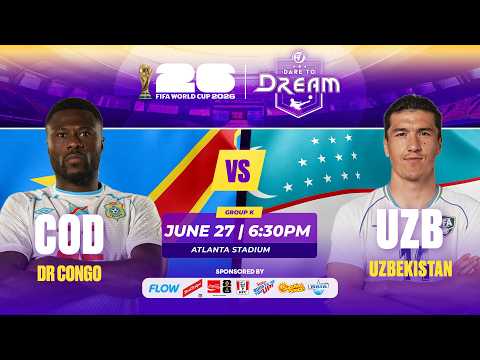 FIRST 10 MINS: CONGO DR vs. UZBEKISTAN | FIFA WORLD CUP 2026 | WATCH ON TVJ | STREAM ON 1SPOTMEDIA