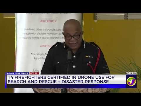 14 Firefighters Certified in Drone use for Search and Rescue Response | TVJ News