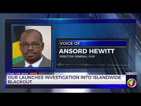 OUR Launches Investigation into Islandwide Blackout | TVJ News