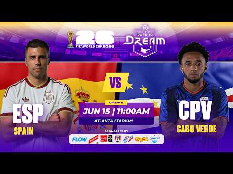 FIRST 10 MINUTES: SPAIN vs. CABO VERDE | 15/06/2026 | FIFA World Cup 2026 | Watch On TVJ