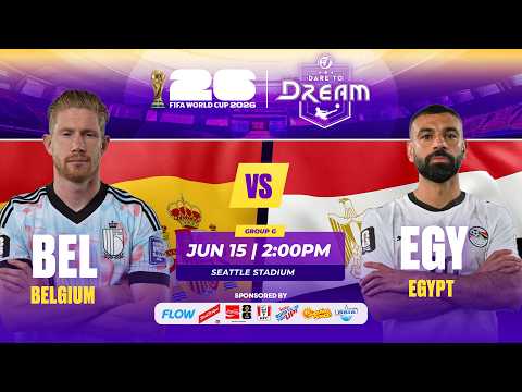 FIRST 10 MINUTES: BELGIUM vs. EGYPT | 15/06/2026 | FIFA World Cup 2026 | Watch On TVJ