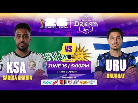 FIRST 10 MINUTES: SAUDI ARABIA vs. URUGUAY | 15/06/2026 | FIFA World Cup 2026 | Watch On TVJ