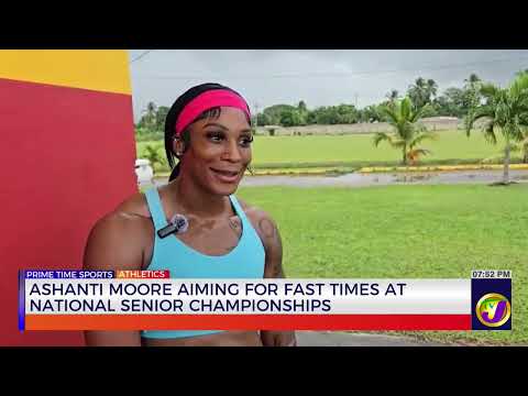 Ashanti Moore Aiming for Fast Times at National Senior Championships | TVJ Sports