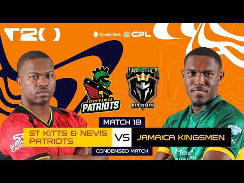 Condensed Match | St Kitts & Nevis Patriots vs Jamaica Kingsmen | CPL 2026