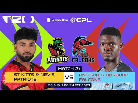 LIVE | St Kitts & Nevis Patriots vs Antigua & Barbuda Falcons | CPL 2026
