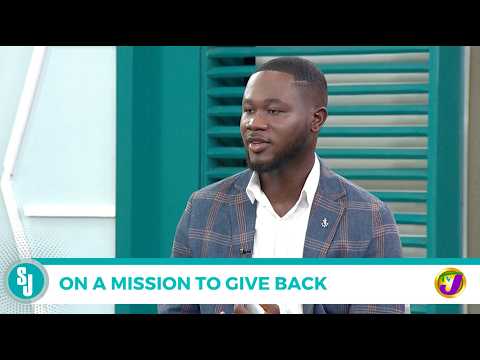 On A Mission To Give Back | TVJ Smile Jamaica