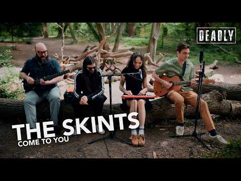 The Skints ‘Come To You’ (Acoustic Performance) DEADLY UK Series (clean)