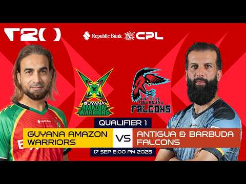 LIVE | QUALIFIER 1 | Guyana Amazon Warriors vs Antigua & Barbuda Falcons | CPL 2026