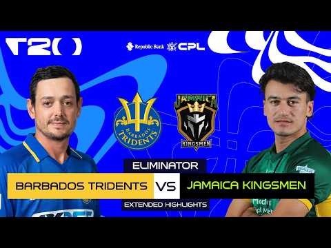 Extended Highlights | ELIMINATOR | Barbados Tridents vs Jamaica Kingsmen | CPL 2026