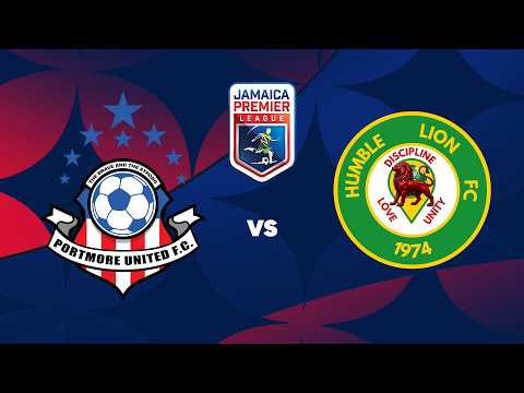 LIVE: Portmore United FC v Humble Lion FC | Match Day 3 | 2026-2027 Jamaica Premier League