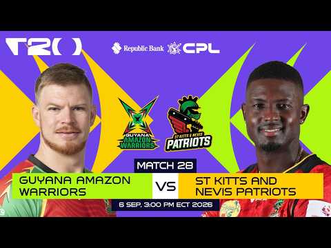 LIVE | Guyana Amazon Warriors vs St Kitts & Nevis Patriots | CPL 2026