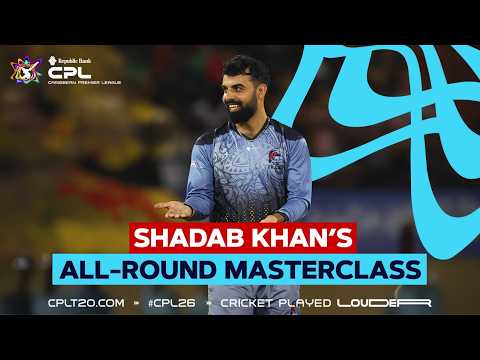 Shadab Khan Delivers AGAIN With Both Bat And Ball | CPL 2026