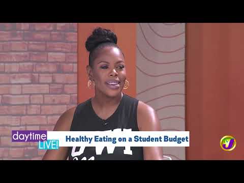Healthy Eating on A Student Budget | TVJ Daytime Live