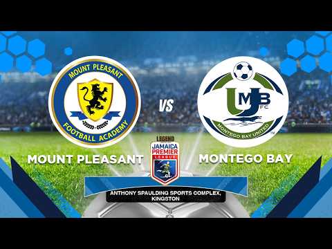 FULL MATCH: Mount Pleasant FC vs Montego Bay United | Jamaica Premier League | Monday Night Football
