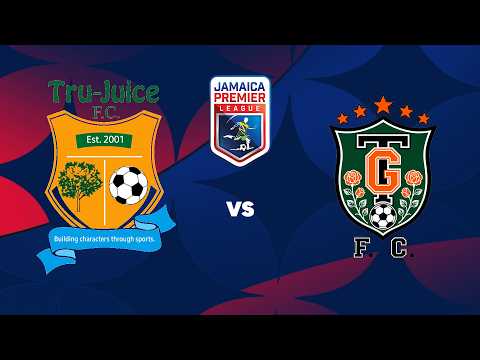 LIVE:  Tru-Juice FC v. Tivoli Gardens FC | Match Day 4 | 2026-2027 Jamaica Premier League