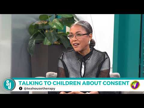 Talking To Children About Consent | TVJ Smile Jamaica