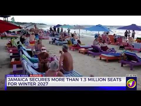 Jamaica Secures More Than 1.3 Million Seats fro Winter 2027 | TVJ News