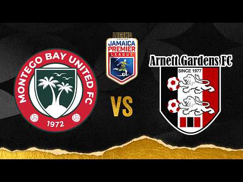 LIVE: Montego Bay United FC v. Arnett Gardens FC | Match Day 6 | 2026-2027 Jamaica Premier League